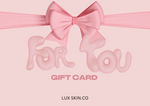 LUX SKIN® Gift Card